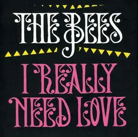 The Bees - i Really Need Love