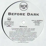 12inch Vinyl Single - Before Dark - Monica - Promo