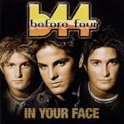 CD - Before Four - In Your Face