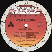 Before The Storm Featuring Boyd Jarvis - I've Got The Music