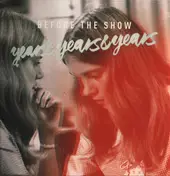 Before the Show - Years&Years&Years