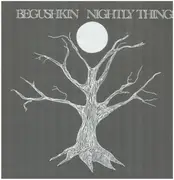 LP - Begushkin - Nightly Things - Limited Edition, 180g
