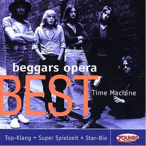 The Beggars Opera - Best - Time Machine