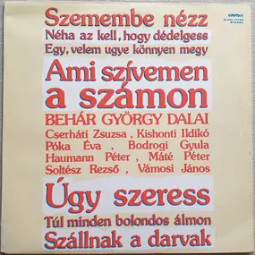 Behár György - Ami Szívemen A Számon (Behár György Dalai)