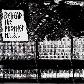 Behead The Prophet NLSL - Making Craters Where Buildings Stood