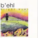 CD - B'ehl - Bright Eyes