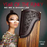 LP - Bei Bei & Shawn Lee - Year Of The Funky