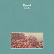 LP - Beirut - No No No