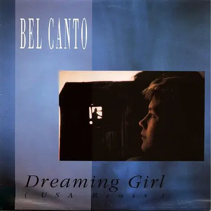 Bel Canto - Dreaming Girl (USA Remix)