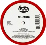 Bel Canto - Rumour (Remixes By Masters At Work)