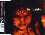 Bel Canto - Rumour