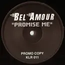 12inch Vinyl Single - Bel Amour - Promise Me
