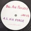 12inch Vinyl Single - Bel Air Project - Air Force / Changin'