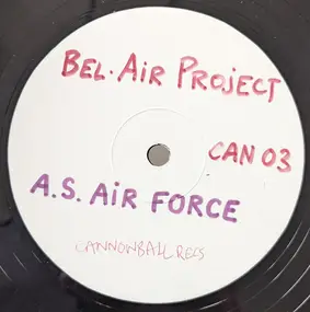 Bel Air Project - Air Force / Changin'