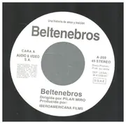 7inch Vinyl Single - Beltenebros - Una historia de amor y traicion