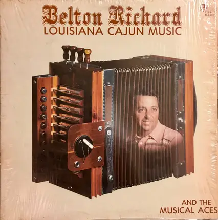 Belton Richard & The Musical Aces - Louisiana Cajun Music