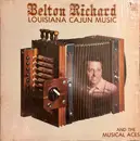 LP - Belton Richard & The Musical Aces - Louisiana Cajun Music