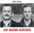 LP - Beltz Buron - Wir Machen Glücklich