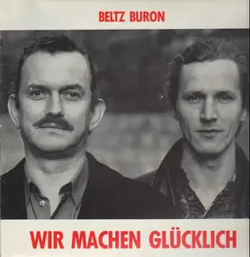 Beltz Buron - Wir Machen Glücklich