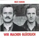 CD - Beltz Buron - Wir Machen Glücklich