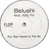 12'' - Belushi - Put Your Hands In The Air (Uhh Ooh!)