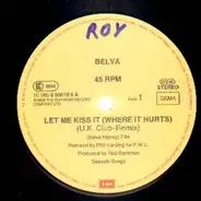 Belva Haney - Let Me Kiss It (Where It Hurts)