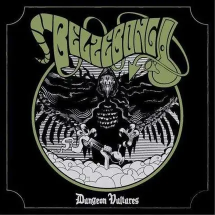 BELZEBONG - DUNGEON VULTURE