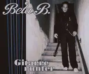 CD-Box - Bela B. - Gitarre runter