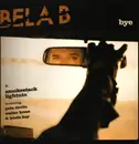 12inch Vinyl Single - Bela B. & Smokestack Lightnin' - Bye - CD, Gatefold