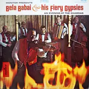 Bela Babai & His Fiery Gypsies - An Evening At The Chardas