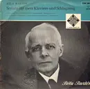 10'' - Bela Bartok - Sonate für zwei Klaviere und Schlagzeug