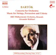 Bartók - Concerto For Orchestra / Music For Strings, Percussion And Celesta
