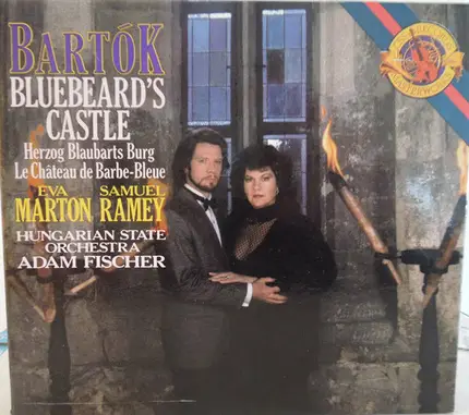 Béla Bartók - Éva Marton , Samuel Ramey , Hungarian State Orchestra , Adam Fischer - Bluebeard's Castle