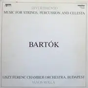 LP - Bela Bartok - Music For Strings, Percussion And Celesta / Divertimento - digital / + booklet