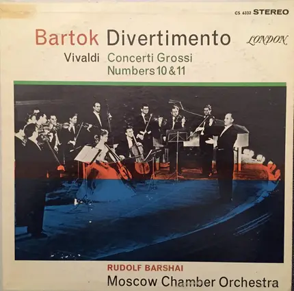 Béla Bartók , Antonio Vivaldi - Divertimento / Concerti Grossi Numbers 10 & 11