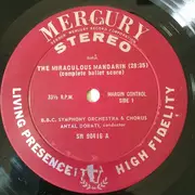 LP - Bartók - The Miraculous Mandarin (Complete) / Divertimento for Strings (Dorati) - US 1st press