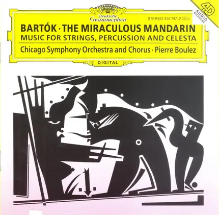 Bartók - The Miraculous Mandarin / Music For Strings, Percussion And Celesta