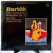 LP - Béla Bartók , Isaac Stern , The New York Philharmonic Orchestra , Leonard Bernstein - Violin Concerto No. 2, Rhapsodies Nos. 1-2