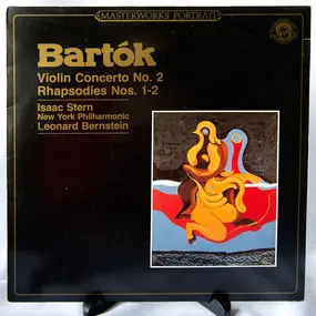 Béla Bartók - Violin Concerto No. 2, Rhapsodies Nos. 1-2