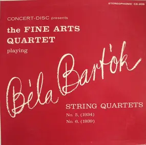 Béla Bartók - String Quartets No. 5, No. 6