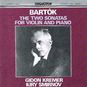 Béla Bartók - The Two Sonatas For Violin And Piano