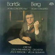 LP - Béla Bartók / Alban Berg - Josef Suk , The Czech Philharmonic Orchestra , János Ferencsik / Václav - Violin Concerto No.1 / Violin Concerto - Label Variation