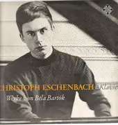 LP - Béla Bartók/ Christoph Eschenbach - Werke Von Béla Bartók