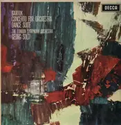 LP - Bela Bartok - Concerto for Orchester, Dance Suite, LSO, Georg Solti
