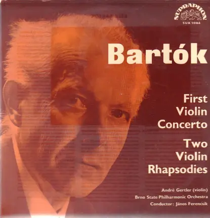 Bartók - First Violin Concerto / Two Violin Rhapsodies