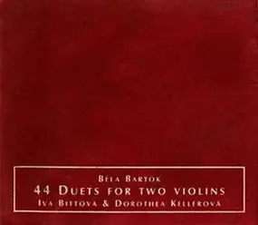 Béla Bartók - 44 Duets For Two Violins