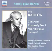 CD - Bartók - Bartók Plays Bartók : Contrasts, Rhapsody No. 1, Mikrokosmos (Excerpts) - Mono