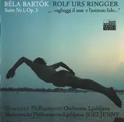 CD - Béla Bartók / Rolf Urs Ringger - Suite No 1, Op. 3 / '...Vagheggi Il Mar E L'Arenoso Lido...'