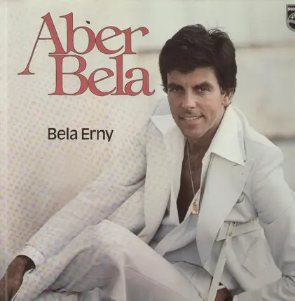 Bela Erny - Aber Bela