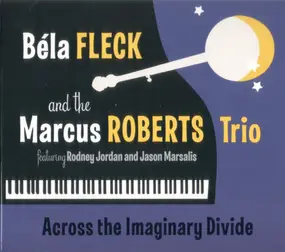 Béla Fleck - Across the Imaginary Divide